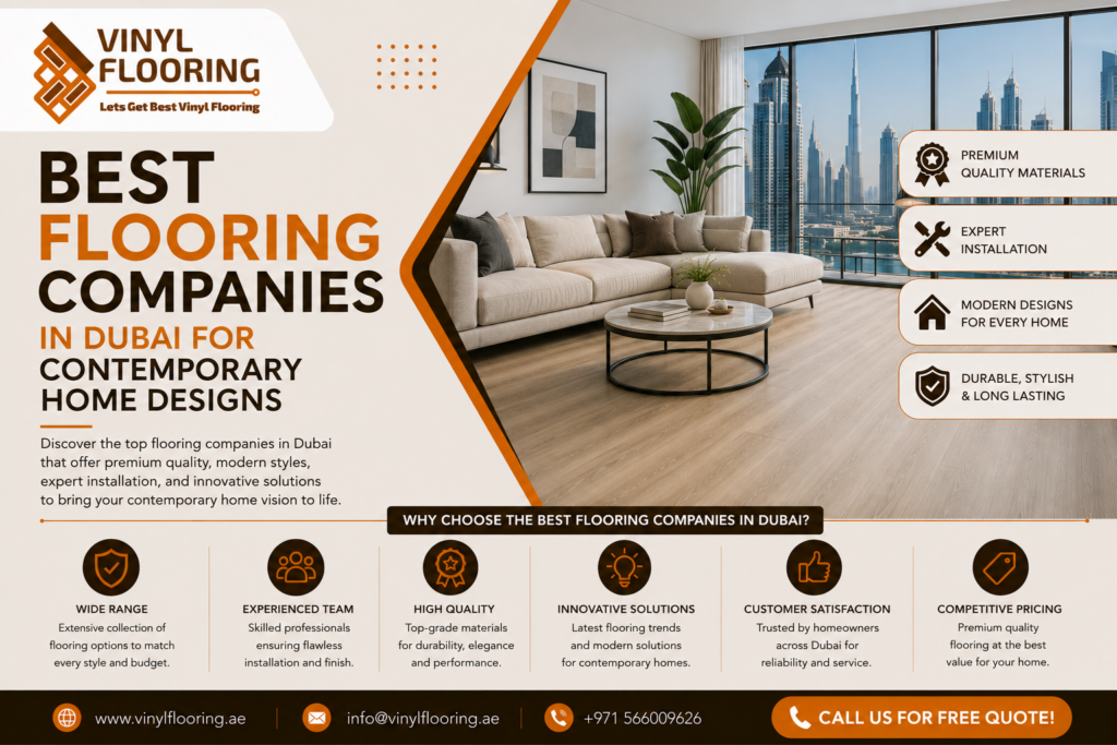 Best Flooring Companies in Dubai for Contemporary Home Designs