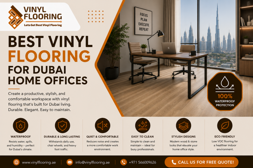 Best Vinyl Flooring for Dubai Home Offices